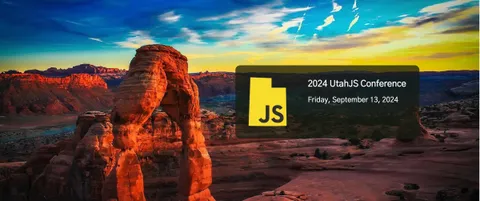 UtahJS Conference 2024 Review